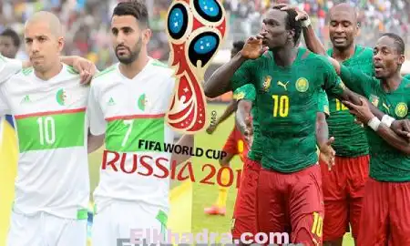 À quelle heure et sur quelle chaîne voir Algérie-Cameroun les éliminatoires de la Coupe du monde