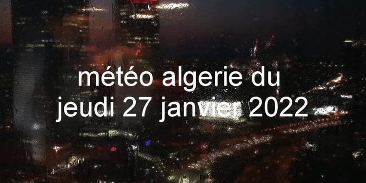 météo algerie du ‎‎jeudi ‎27 ‎janvier ‎2022 1