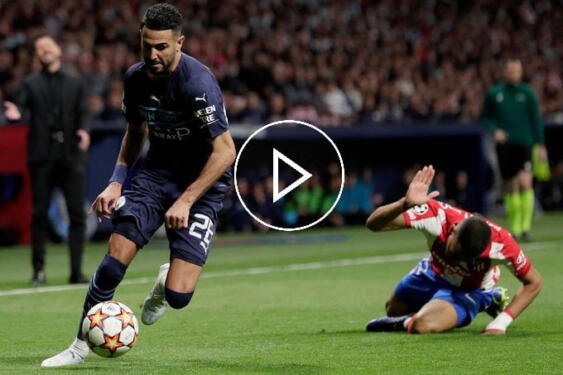 Résumé Riyad Mahrez vs l’Atletico Madrid pour ces 1/4 de finale retour de Champions League