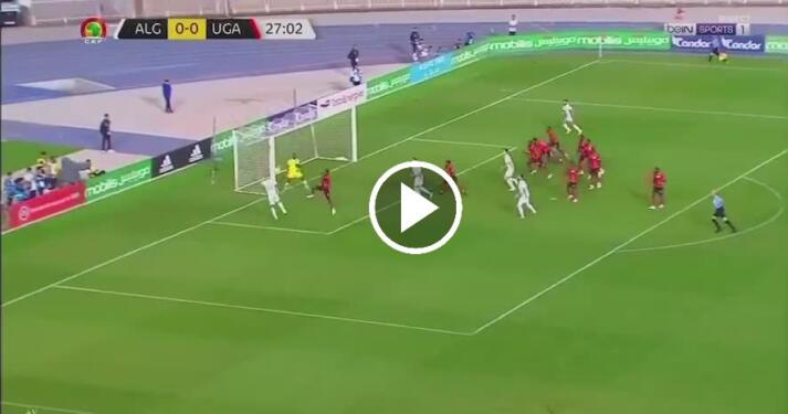 video: Aïssa Mandi ouvre le score pour l’Algérie vs l’Ouganda