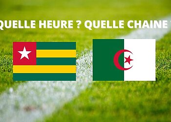 Togo - Algérie : Sur quelle chaîne TV et à quelle heure regarder ? 12