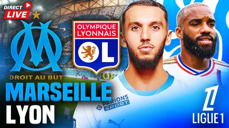 Marseille – Lyon en direct : Quelle chaîne diffuse le match Lyon ce soir ?