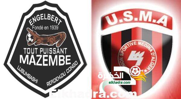 موعد تاريخ و توقيت مشاهدة مباراة اتحاد العاصمة و مازيمبي في نهائي دوري أبطال إفريقيا