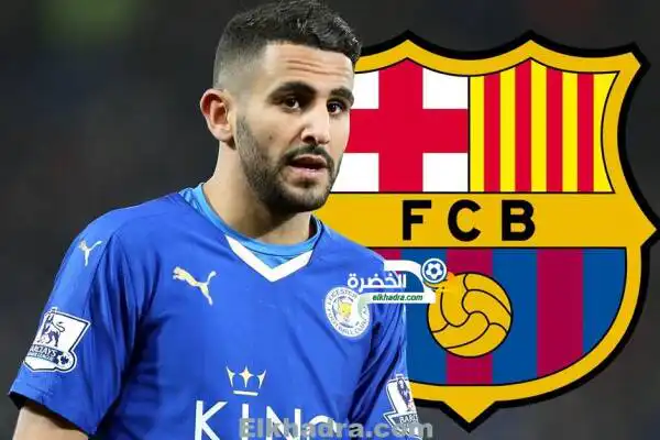 وكيل محرز في برشلونة