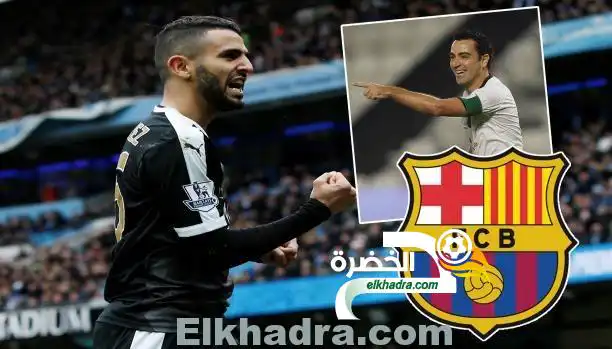 برشلونة يعيد الإهتمام مجددا بالجزائري رياض محرز