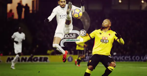 التوقيت و القنوات الناقلة لمباراة ليستر سيتي و واتفورد