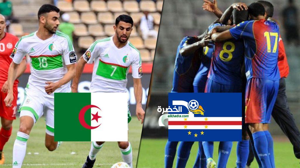 تشكيلة المنتخب الجزائري المحتملة امام الرأس الأخضر
