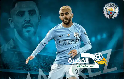 تفاصيل صفقة انتقال محرز إلى مانشستر سيتي