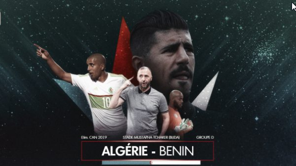 القنوات الناقلة لمباراة الجزائر والبنين اليوم 12-10-2018 Algérie - Bénin 1