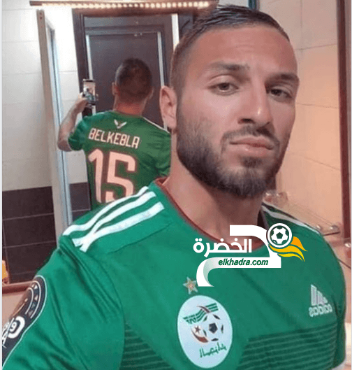 بلقبلة مهدد بالطرد من المنتخب بعد فضيحة مدوية في تربص الخضر