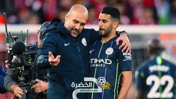 ماذا قال بيب جوارديولا عن رياض محرز