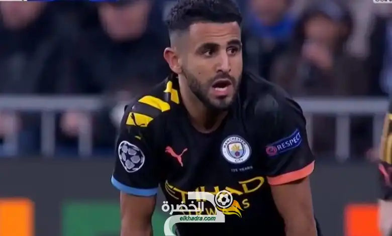 مانشستر سيتي ” محرز سيرحل “