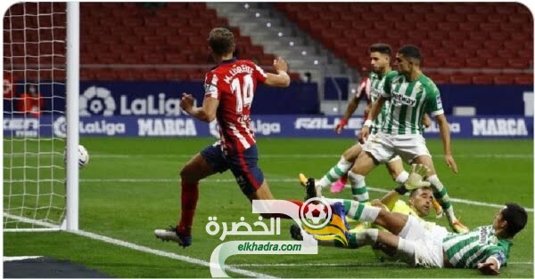 بمشاركة ماندي .. ريال بيتيس ينهزم امام أتلتيكو مدريد بثنائية نظيفة
