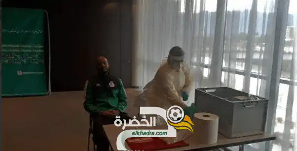الجزائر – المكسيك : وفد المنتخب الوطني يخضع لاختبار الكشف عن كورونا