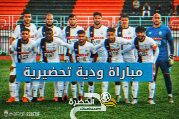 وفاق سطيف يفوز وديا على عين مليلة في مباراة ودية تحضيرية 1
