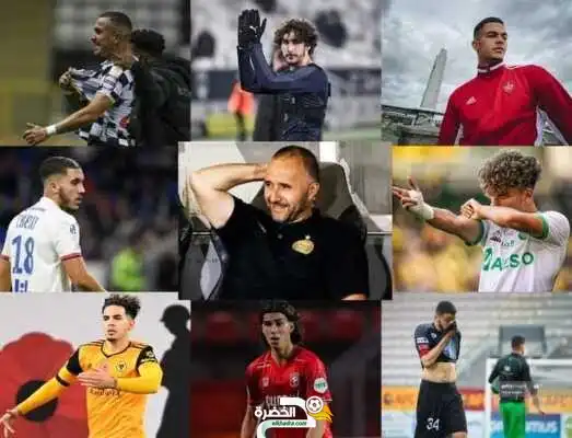 ابرز المحترفين لتدعيم المنتخب الوطني الجزائري