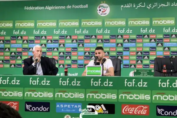 ملخص ماقاله رياض محرز في المؤتمر الصحفي بعد مباراة مالي