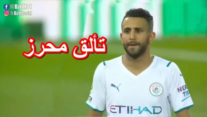 شاهد كل مافعله رياض محرز اليوم امام نوريتش سيتي