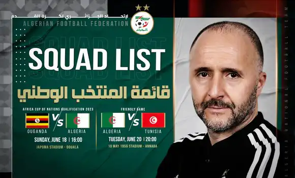 المنتخب الجزائري:بلماضي يستدعي 26 لاعبا للقائي تونس (ودية) وأوغندا