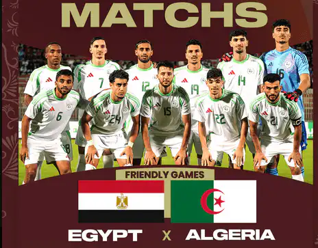 المنتخب الجزائري يواجه مصر في مباراتين وديتين شهر نوفمبر المقبل